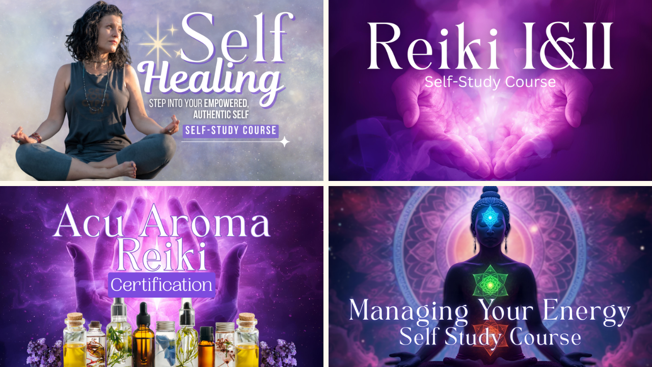 Self-Healing, Reiki I&II, Acu Aroma Reiki and Managing Your Energy self-study course covers